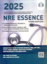 NRE ESSENCE 2025 3rd Edition For NRE, NEB, PMDC By Dr Asif Khan
