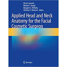 Applied Head and Neck Anatomy for the Facial Cosmetic Surgeon Color