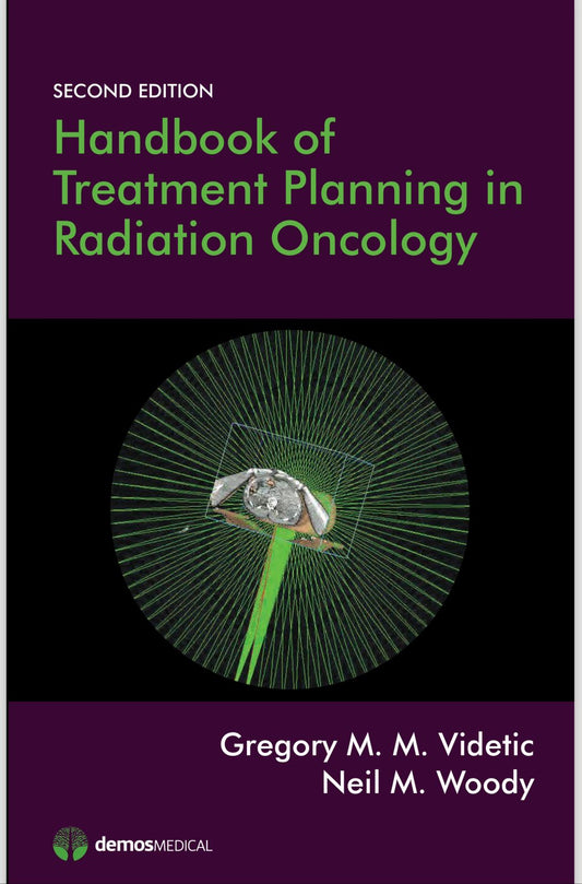 Handbook of Treatment Planning in Radiation Oncology