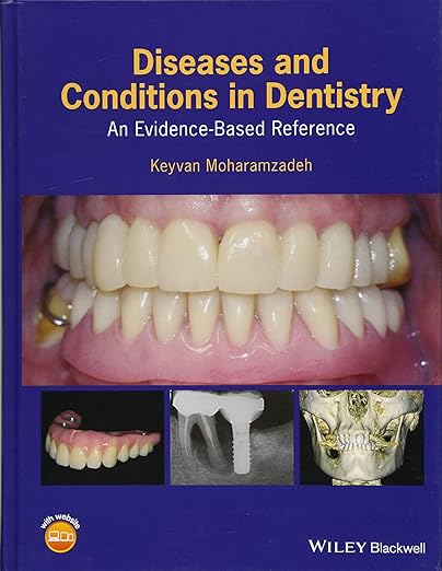 Diseases and Conditions in Dentistry: An Evidence-Based Reference 1st Edition