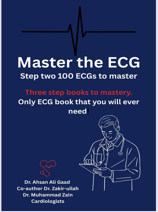 Master The Ecg Step two 100 ECGS to Master