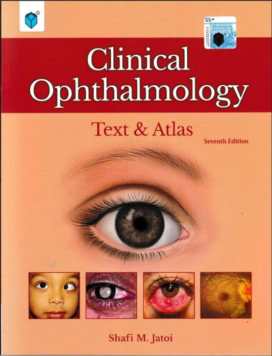 CLINICAL OPHTHALMOLOGY: TEXT & ATLAS