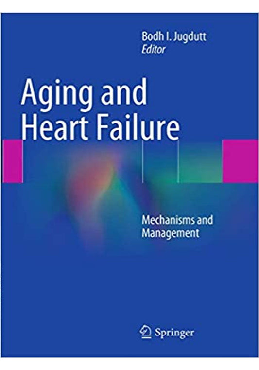 Aging and Heart Failure Mechanisms and Management