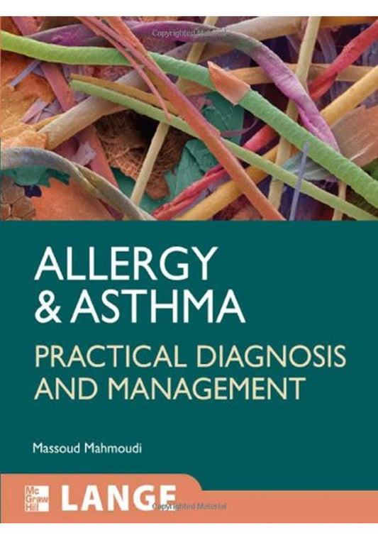 Allergy and Asthma Practical Diagnosis and Management
