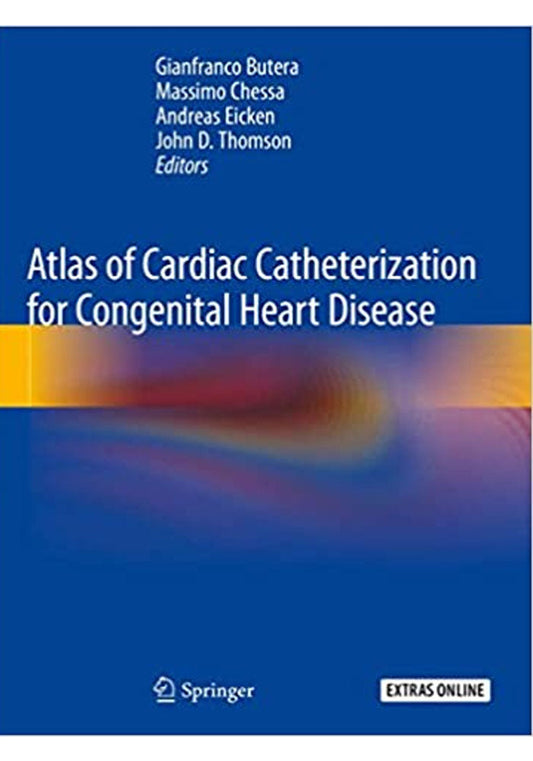 Atlas of Cardiac Catheterization for Congenital Heart Disease