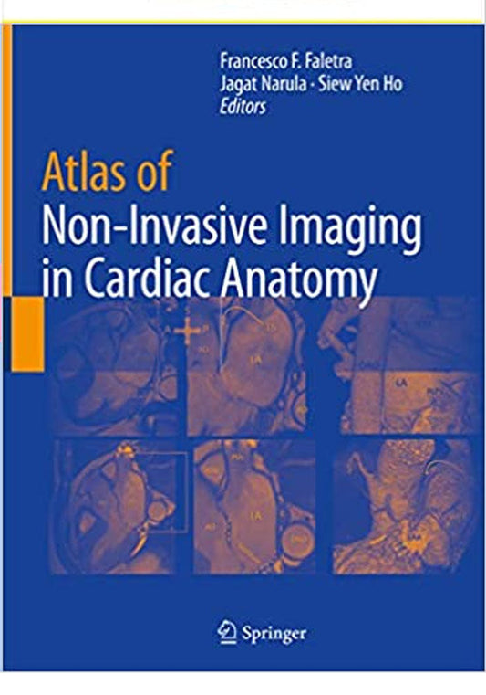 Atlas of Non Invasive Imaging in Cardiac Anatomy
