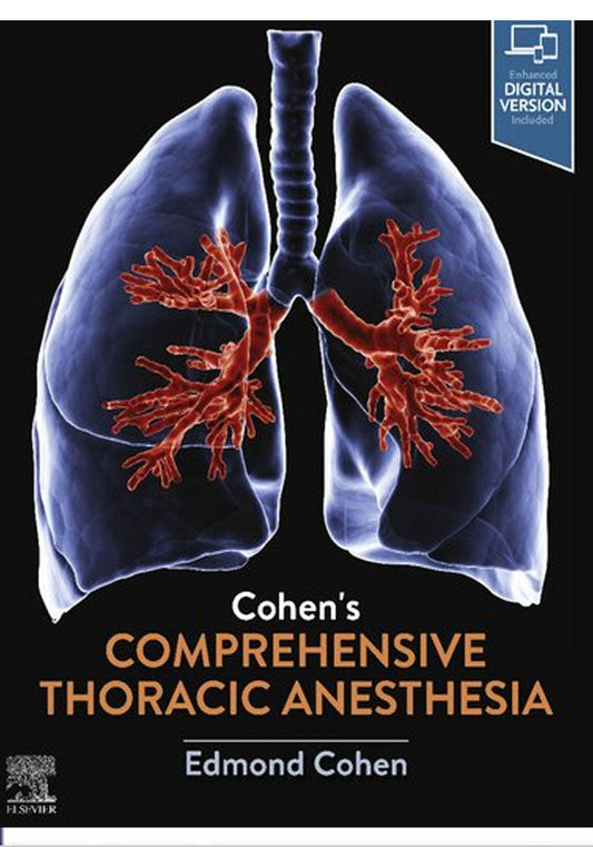 Cohen’s Comprehensive Thoracic Anesthesia 1st Edition