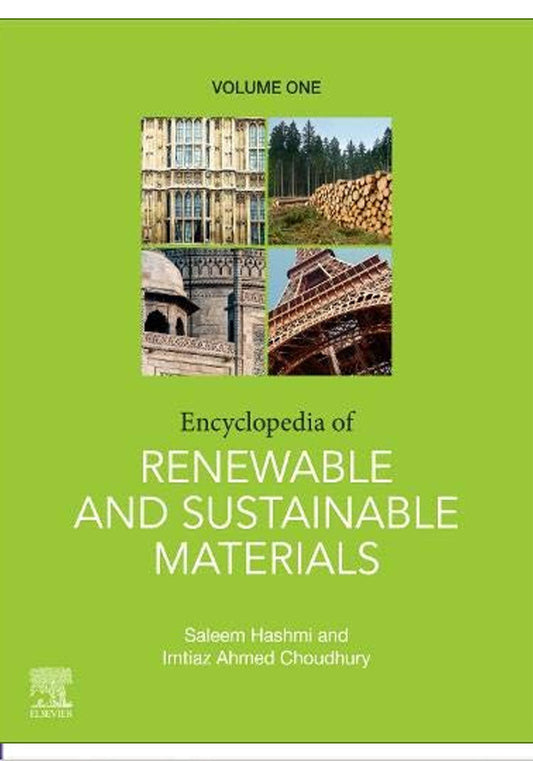 Encyclopedia of Renewable and Sustainable Materials 1st Edition
