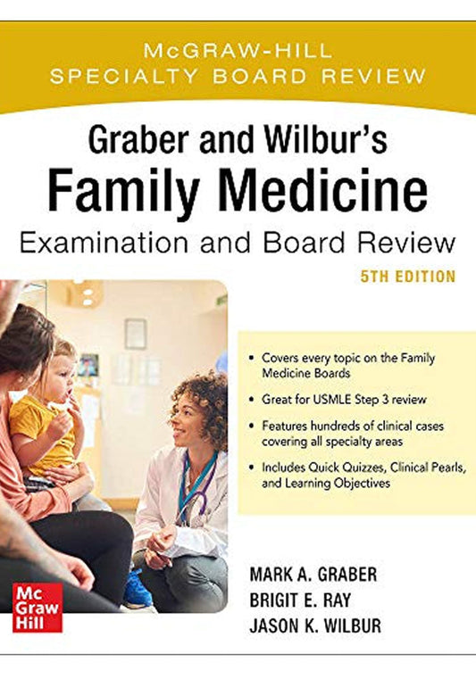 Graber and Wilbur's Family Medicine