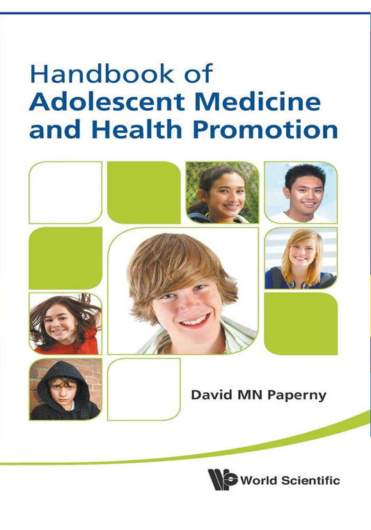 Handbook of Adolescent Medicine and Health Promotion