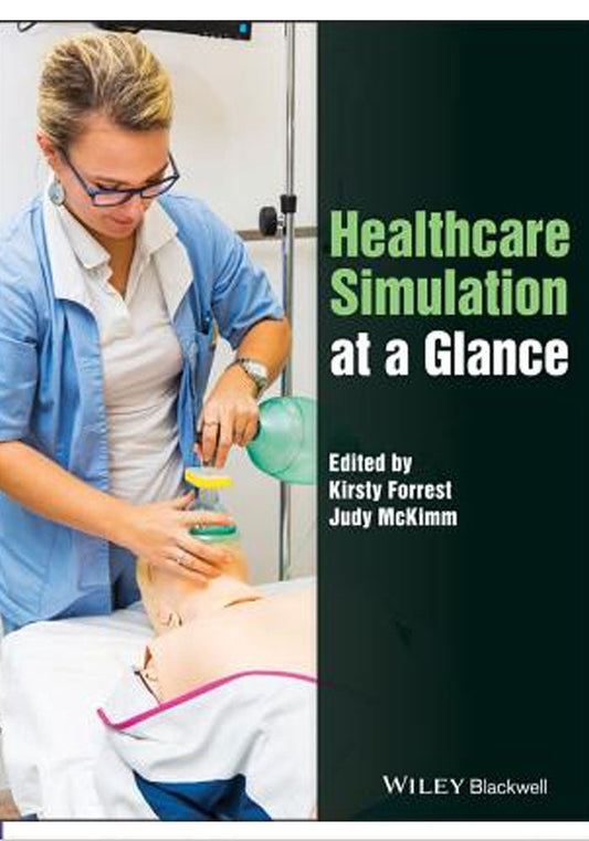 Healthcare Simulation at a Glance 1st Edition, Kindle Edition