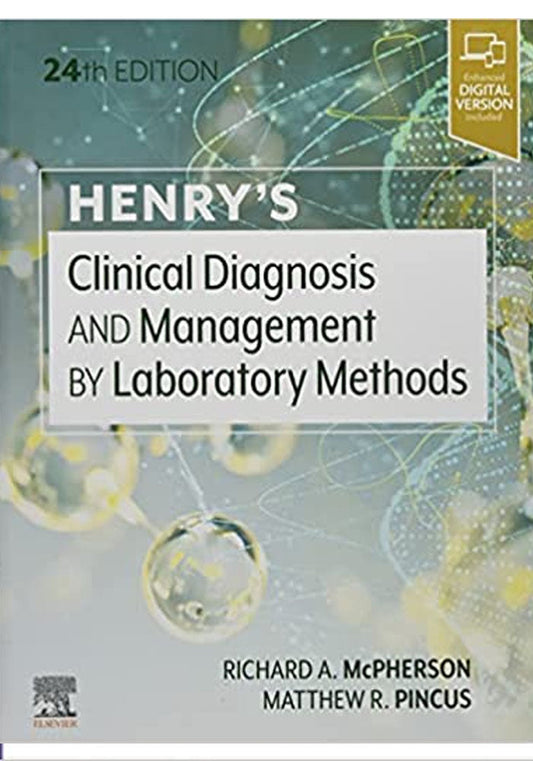 Henry's Clinical Diagnosis and Management by Laboratory Methods 24th Edition