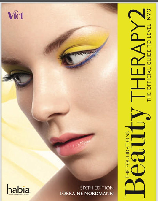 Beauty Therapy: The Foundations Level 2 (Habia Series