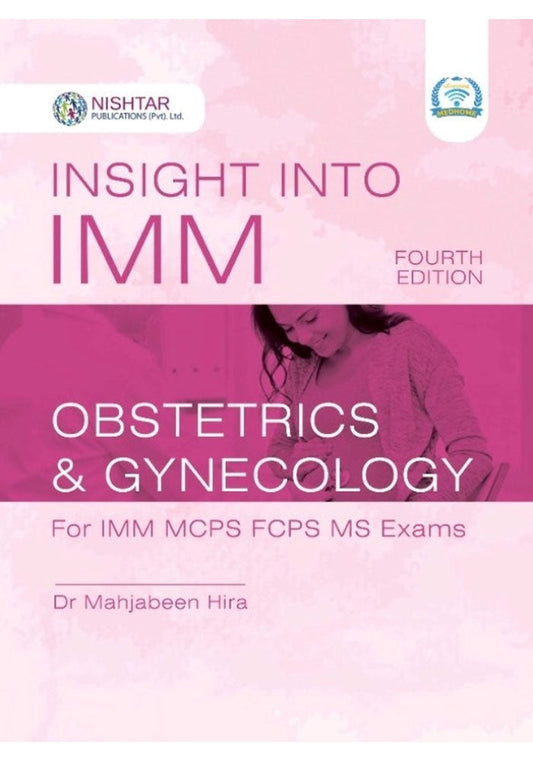 Insight into IMM Obs & Gyne 4th Edition