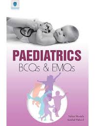PAEDIATRICS BCQs AND EMQs