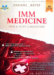 Radiant Notes IMM Medicine IMM & FCPS-2 Medicine 3rd Edition