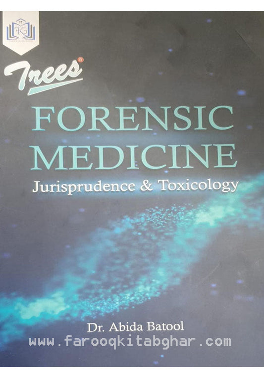 FORENSIC MEDICINE Jurisprudence & Toxicology
