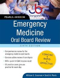 Emergency Medicine Oral Board Review Pearls of Wisdom 6th Ed