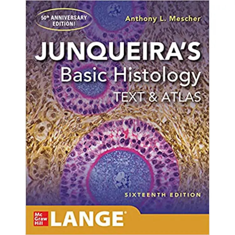 Junqueiras Basic Histology Sixteenth Edition (16th Edition)