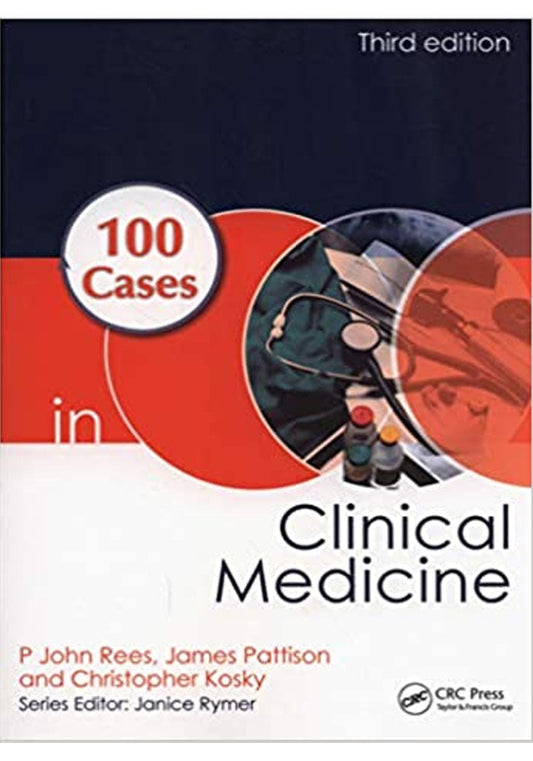 100 Cases in Clinical Medicine 3rd Edition