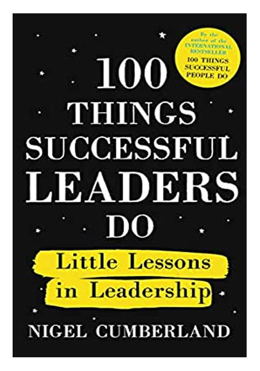 100 Things Successful Leaders Do