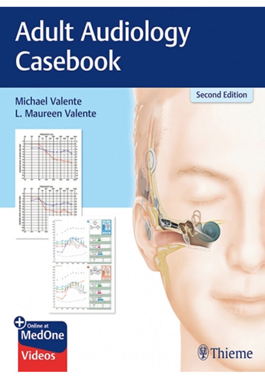 Adult Audiology Casebook 2nd Ed