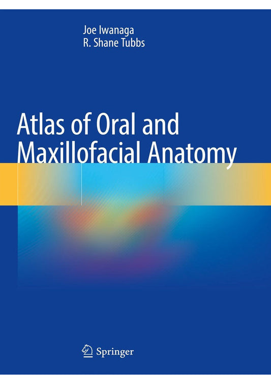 Atlas of Oral and Maxillofacial Anatomy Kindle Edition