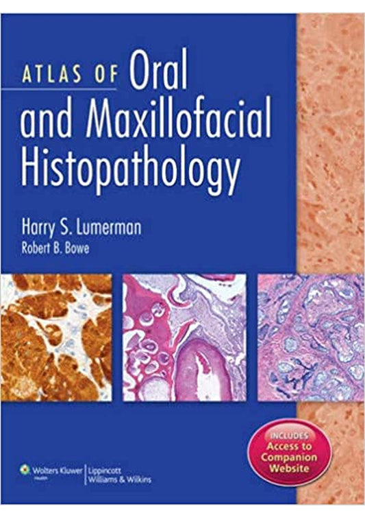 Atlas of Oral and Maxillofacial Histopathology 1st Edition