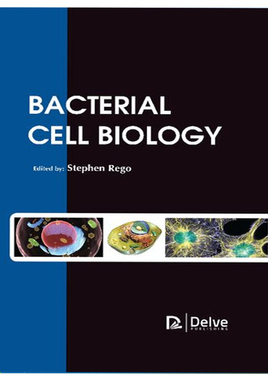 Bacterial Cell Biology