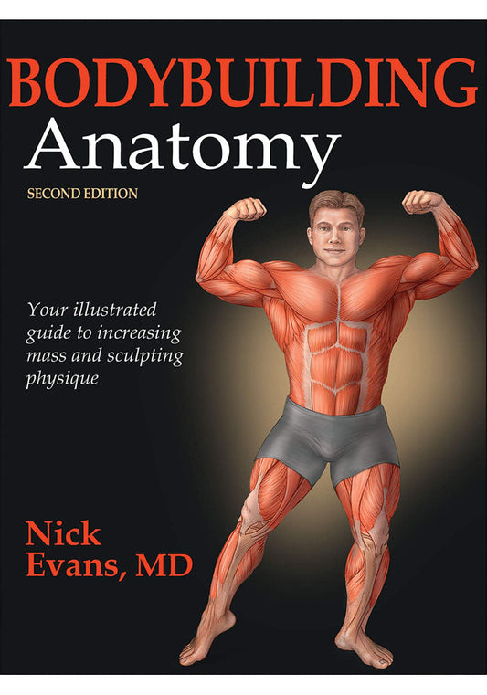 Bodybuilding Anatomy Second Edition