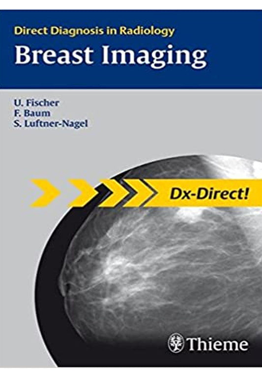 Breast Imaging (Direct Diagnosis in Radiology) Kindle Edition