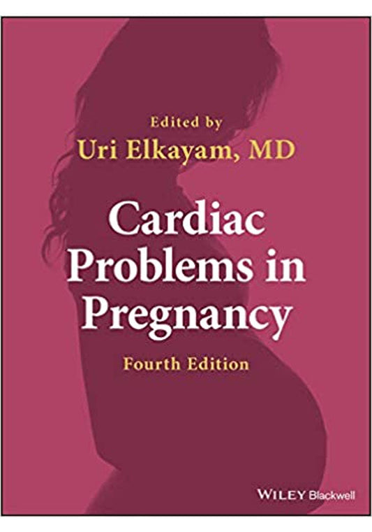 Cardiac Problems in Pregnancy 4th Ed