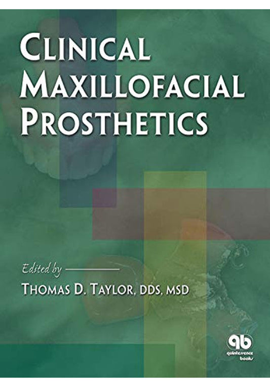 Clinical Maxillofacial Prosthetics