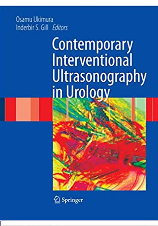 Contemporary Interventional Ultrasonography in Urology 2009th Edition, Kindle Edition