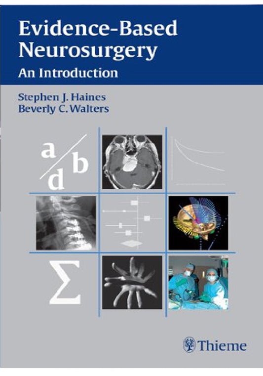 Evidence Based Neurosurgery An Introduction