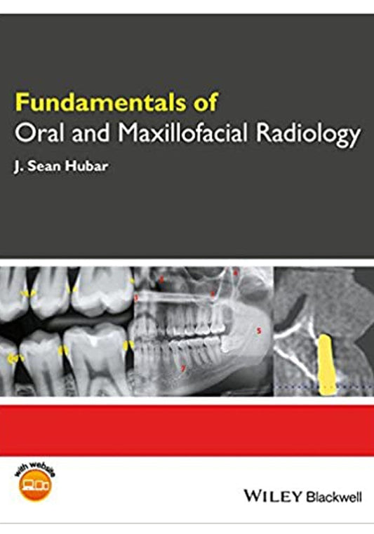 Fundamentals of Oral and Maxillofacial Radiology (Fundamentals (Dentistry)) 1st Edition, Kindle Edition