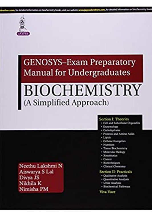 GENOSYS-EXAM PREPARATORY MANUAL FOR UNDERGRADUATES BIOCHEMISTRY (A SIMPLIFIED APPROACH) Paperback – January 1, 2015