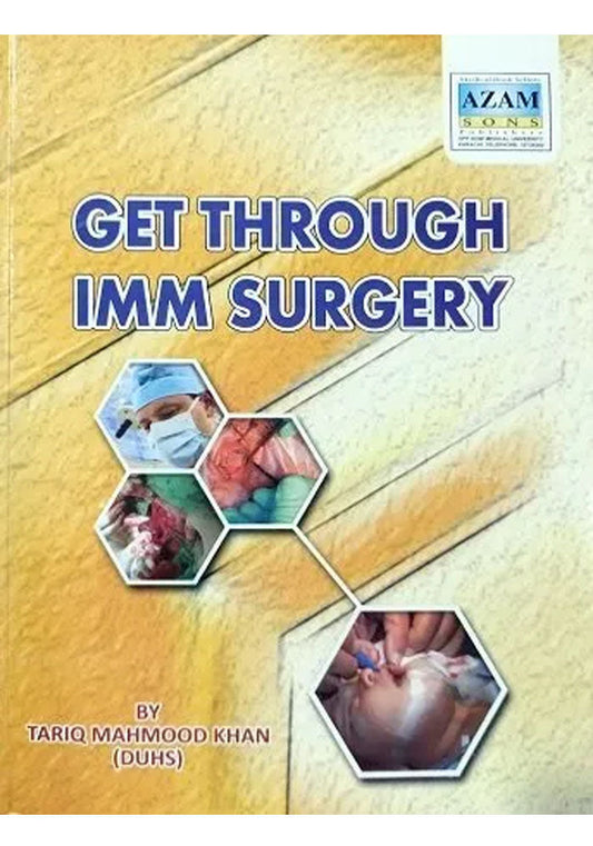 GET THROUGH IMM SURGERY