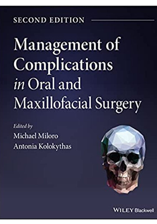 Management of Complications in Oral and Maxillofacial Surgery Second Edition