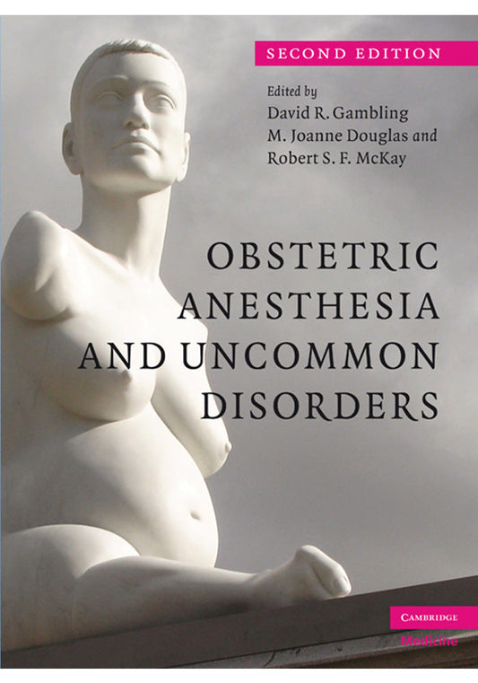 Obstetric Anesthesia and Uncommon Disorders