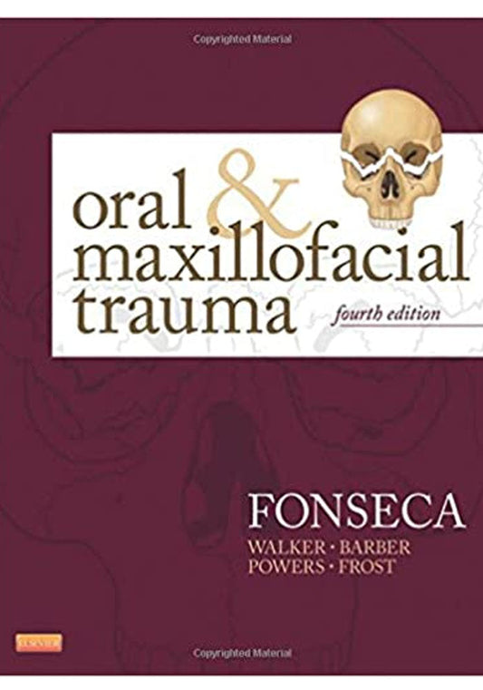 Oral and Maxillofacial Trauma 4th Edition