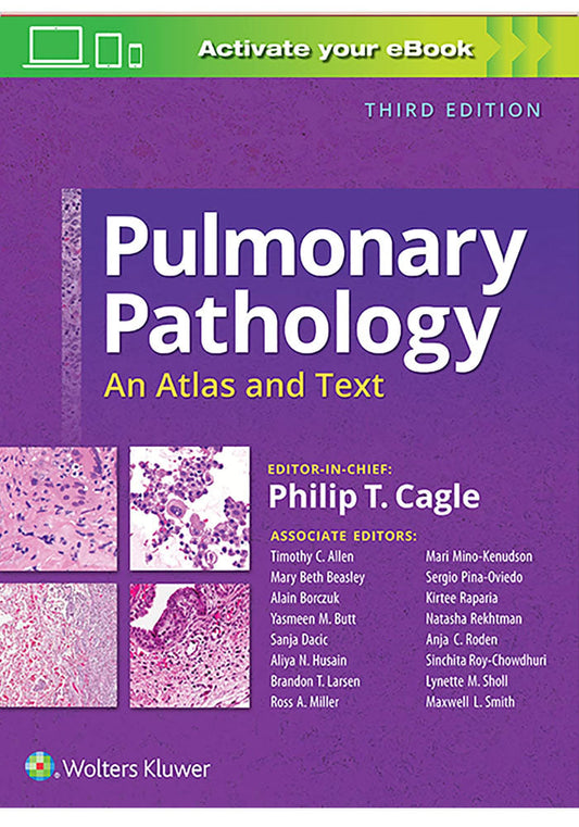 Pulmonary Pathology: An Atlas and Text 3rd Edition, Kindle Edition