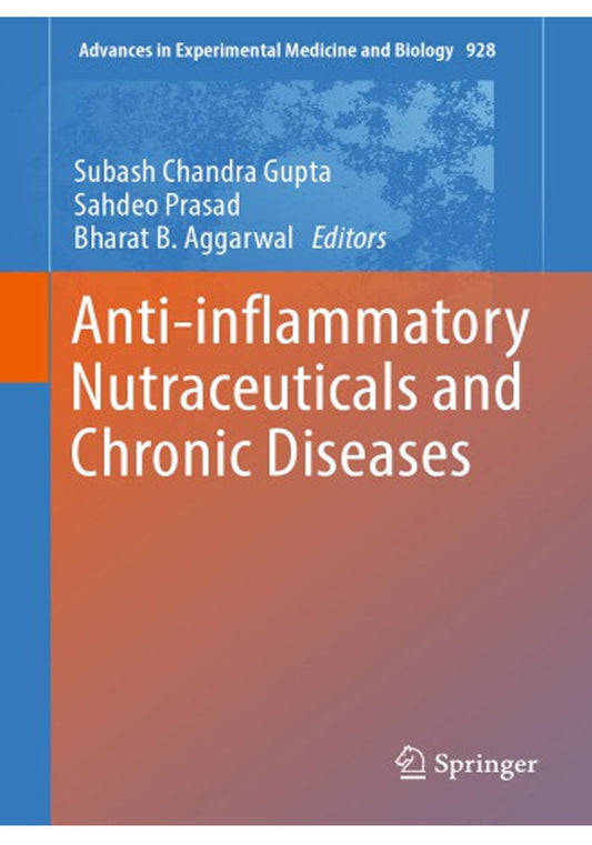 Anti-inflammatory Nutraceuticals and Chronic Diseases