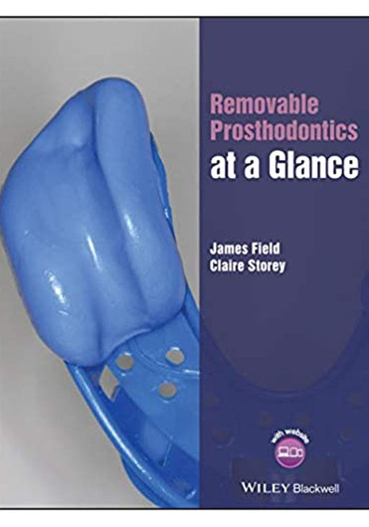 Removable Prosthodontics at a Glance (At a Glance (Dentistry)) 1st Edition