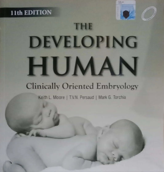 The Developing Human Clinical Oriented Embryology 11th Edition